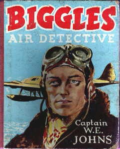 Captain W.E. Johns - Biggles - Air Detective