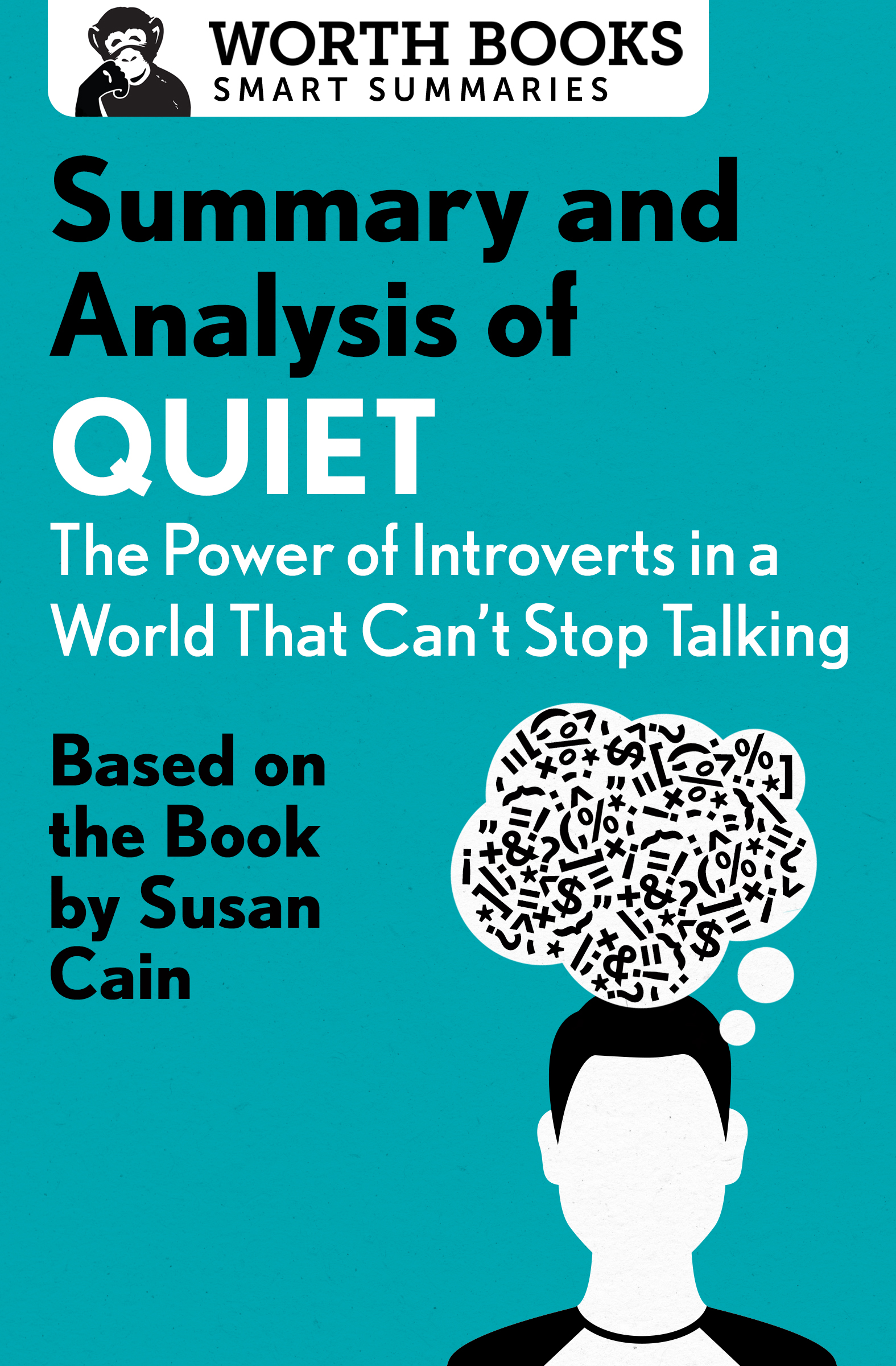 Summary and Analysis of Quiet The Power of Introverts in a World That Cant - photo 1