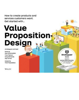 Alex Osterwalder Value Proposition Design (Summary): How to Create Products and Services Customers Want