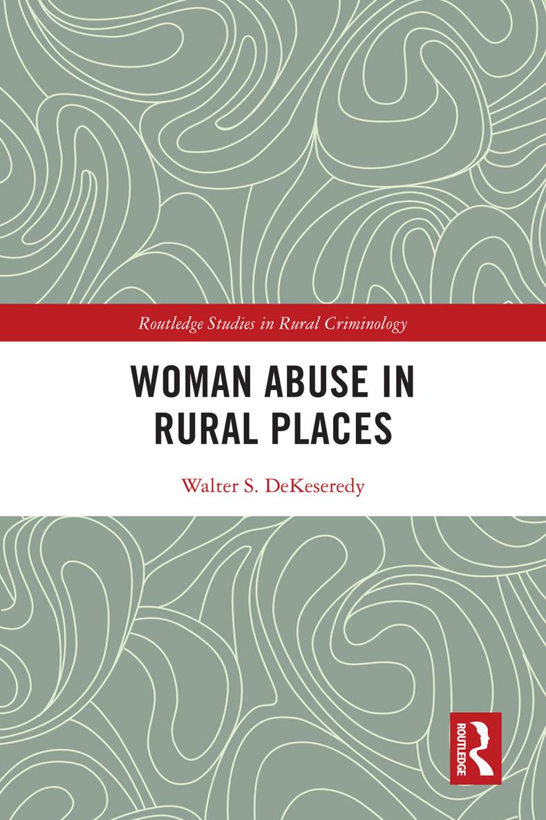 Woman Abuse in Rural Places This book chronicles key contemporary developments - photo 1