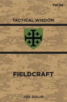 Joe Dolio Fieldcraft: TW-02 (Tactical Wisdom)