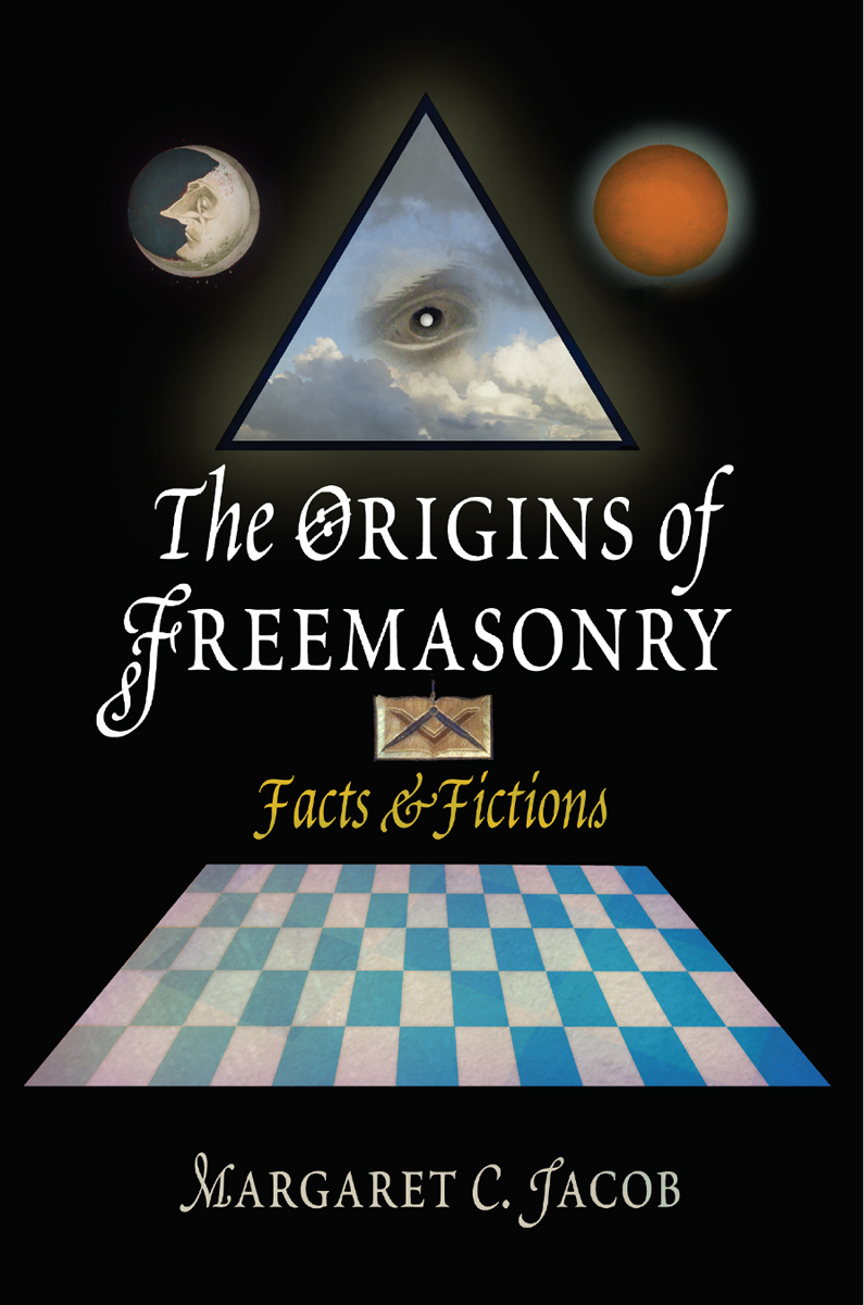 The Origins of Freemasonry The ORIGINS of FREEMASONRY Facts Fictions - photo 1