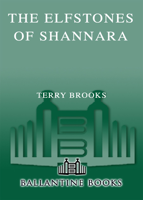 THE ELFSTONES OF SHANNARA Terry Brooks Illustrated by Darrell K Sweet A Del - photo 1