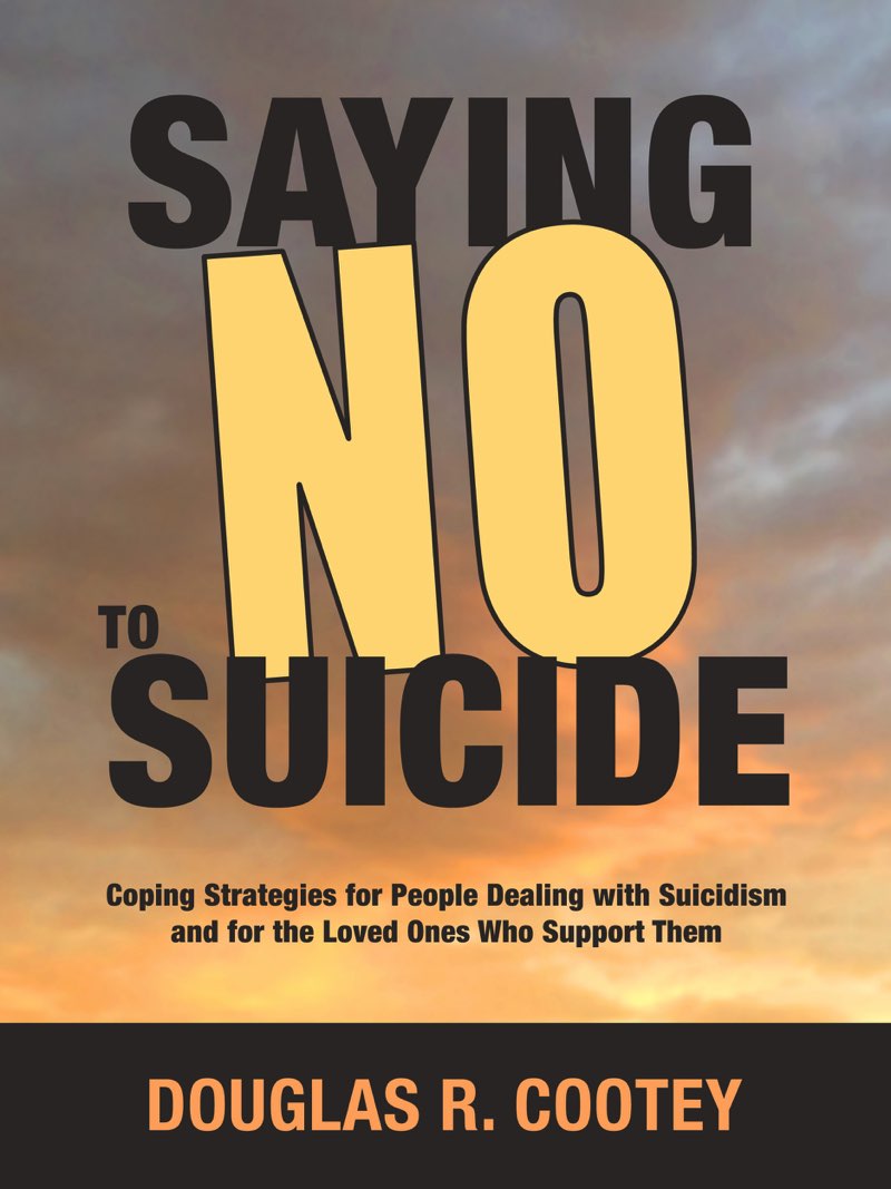 Saying NO to Suicide Coping Strategies for People Dealing with Suicidism and - photo 1