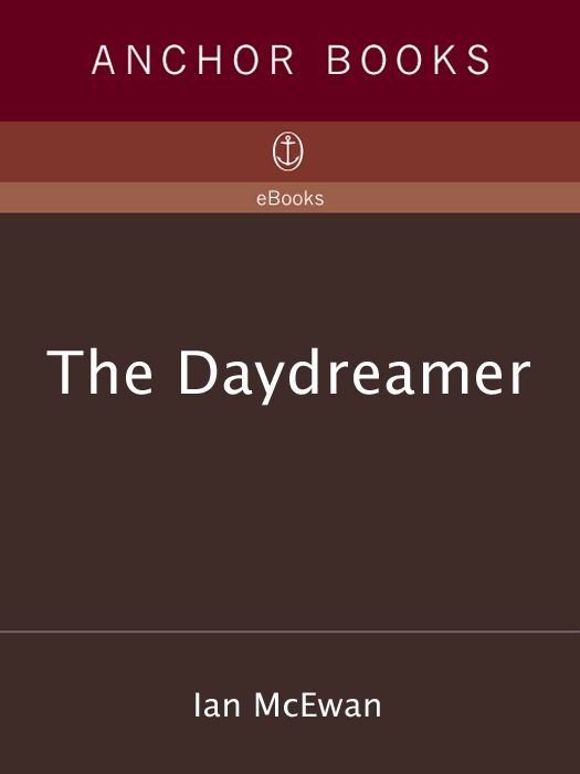 Praise for Ian McEwan and THE DAYDREAMER McEwan is the quietest and - photo 1