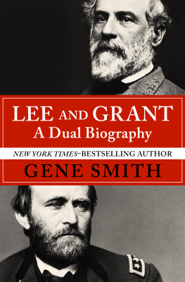 Gene Smith Lee and Grant: A Dual Biography