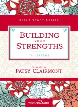 Women of Faith - Building Your Strengths: Who Am I in Gods Eyes? (And What Am I Supposed to Do about it?)