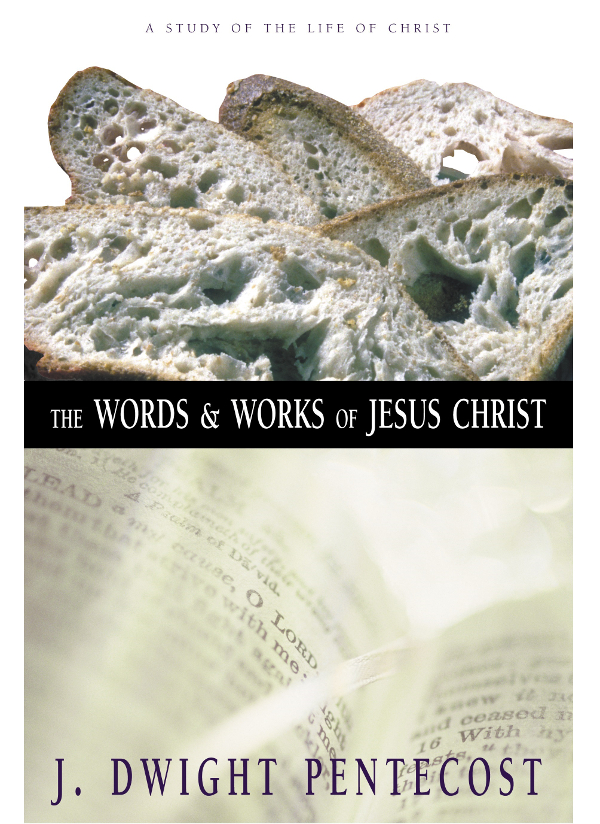 ZONDERVAN The Words and Works of Jesus Christ Copyright 1981 by Zondervan - photo 1