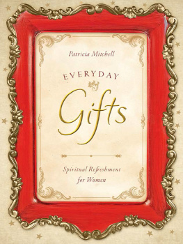 Patricia Mitchell - Everyday Gifts