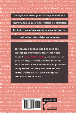 The Coquette The Best of Dear Coquette: Shady Advice From A Raging Bitch Who Has No Business Answering Any Of These Questions