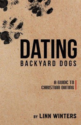 Linn Winters - Dating Backyard Dogs: A Guide to Christian Dating