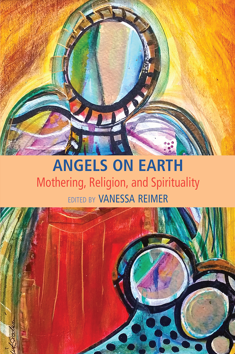 Angels on Earth Copyright 2016 Demeter Press Individual copyright to their - photo 1