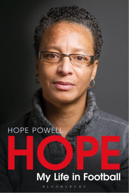 Hope Powell Hope: My Life in Football