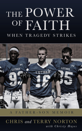Chris Norton The Power of Faith When Tragedy Strikes