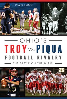 David Fong Ohios Troy vs. Piqua Football Rivalry: The Battle on the Miami