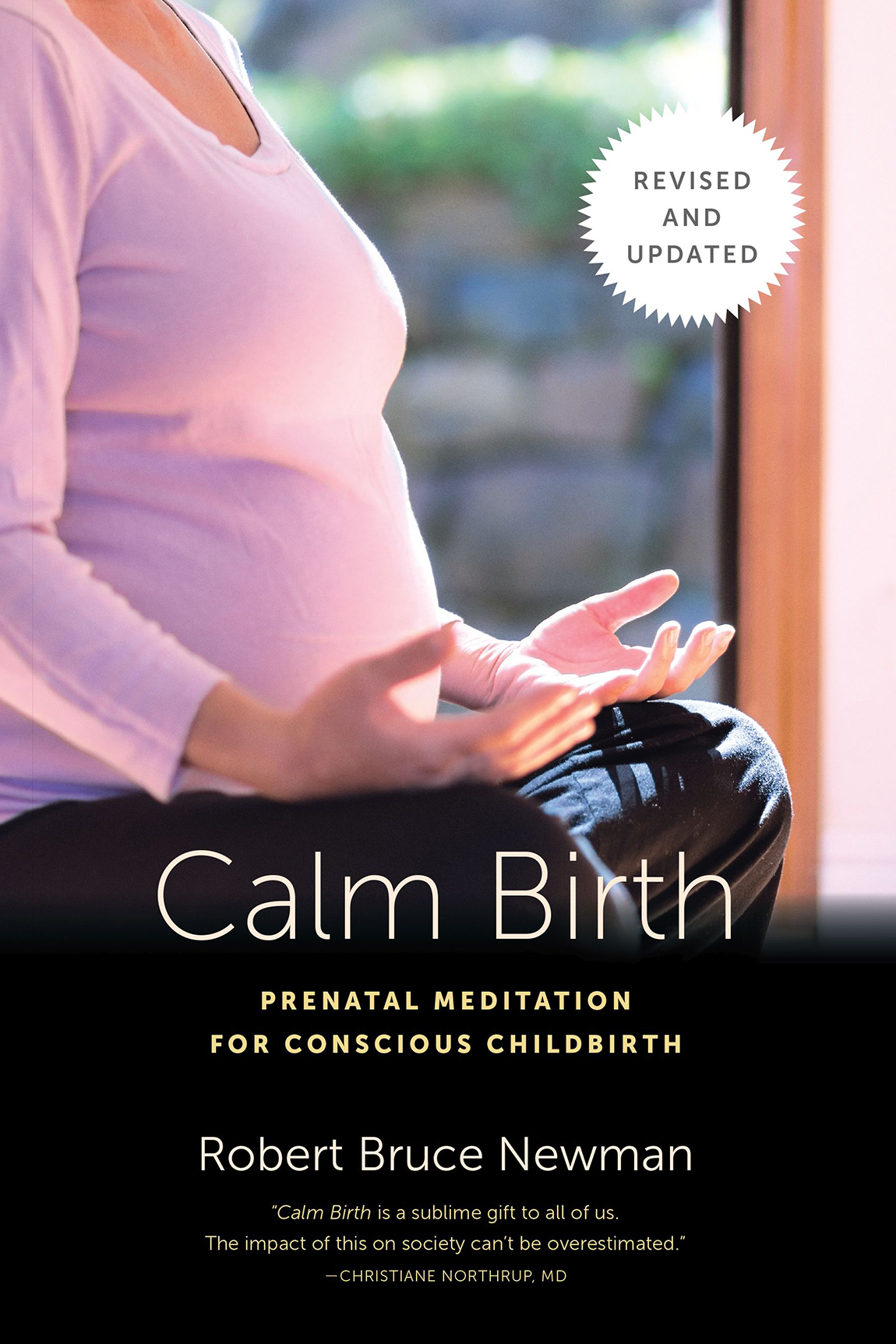 Praise for Calm Birth Childbirth in America is in trouble But that is not the - photo 1