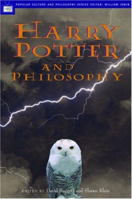 David Baggett - Harry Potter and Philosophy: If Aristotle Ran Hogwarts (Popular Culture and Philosophy)