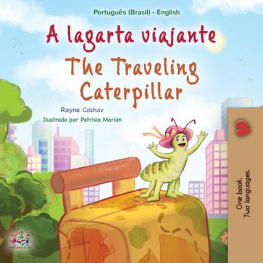 Rayne Coshav - A Lagarta Viajante the Traveling Caterpillar