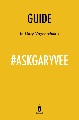 . Instaread - Summary of #AskGaryVee: by Gary Vaynerchuk 