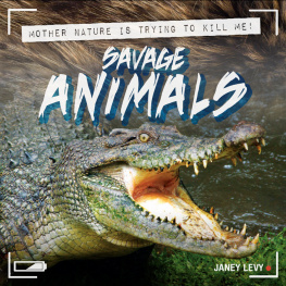 Janey Levy - Savage Animals