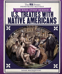 Sarah Machajewski - The Real Story Behind U.S. Treaties with Native Americans