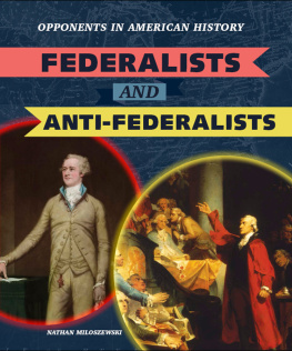 Nathan Miloszewski Federalists and Anti-Federalists