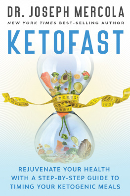 Dr. Joseph Mercola - KetoFast: Rejuvenate Your Health with a Step-by-Step Guide to Timing Your Ketogenic Meals