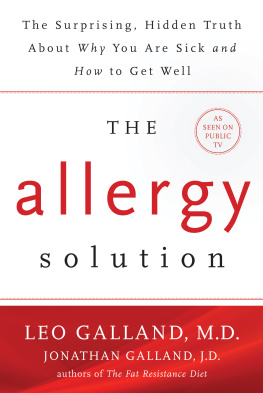 Leo Galland M.D. The Allergy Solution