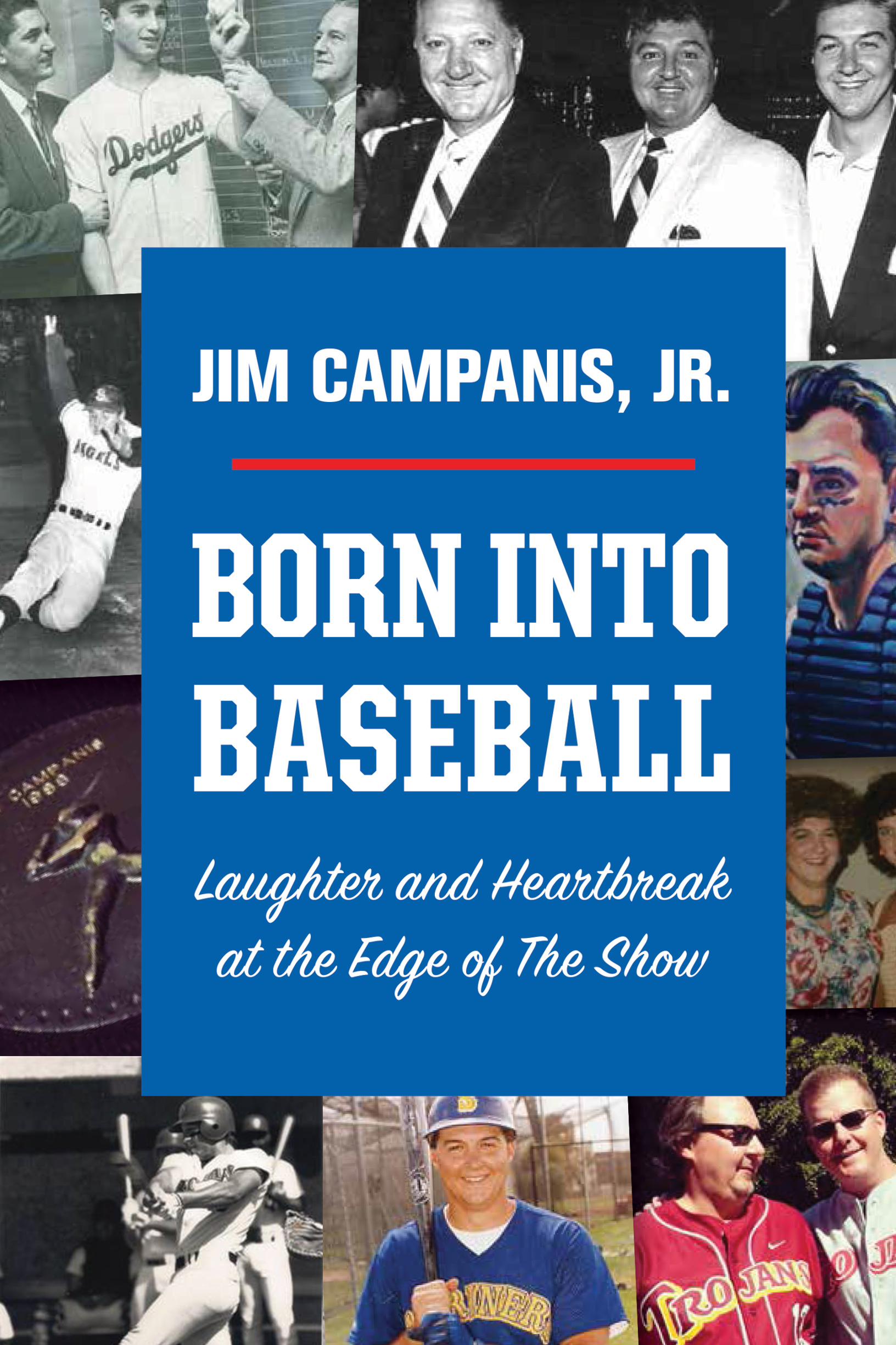 Born Into Baseball About the Author Jim Campanis Jr is the son of former - photo 1