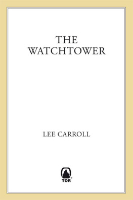 Lee Carroll - The Watchtower