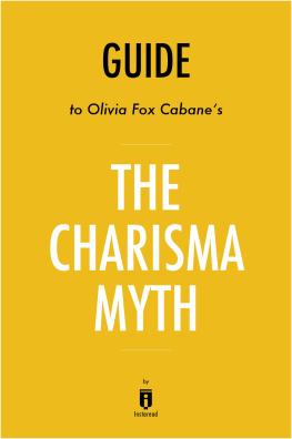 . Instaread - Summary of the Charisma Myth: by Olivia Fox Cabane