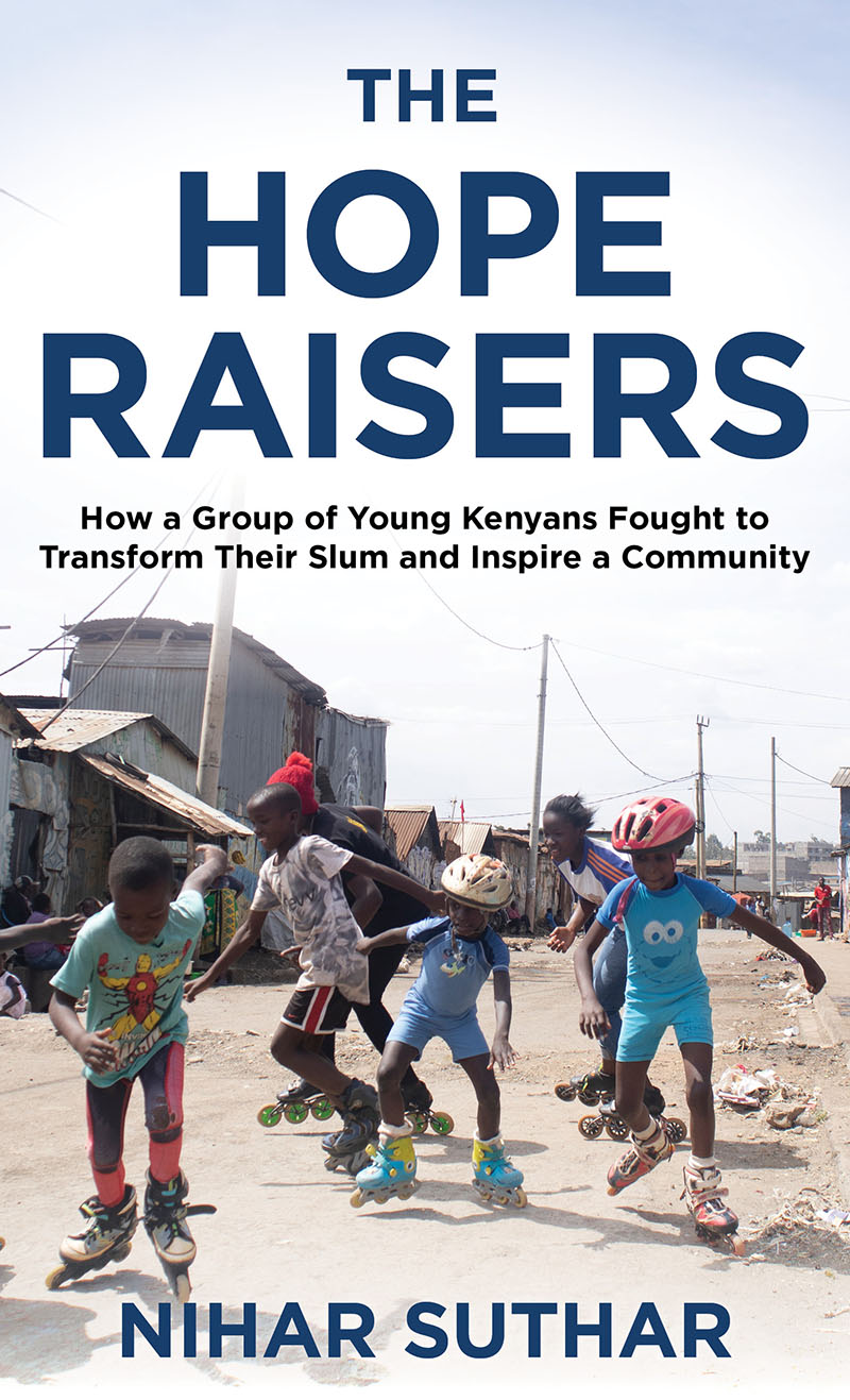 PRAISE FOR THE HOPE RAISERS Suthars gift for inspirational storytelling and - photo 1