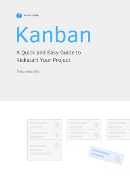 Aleksandar Olic Kanban: A Quick and Easy Guide to Kickstart Your Project