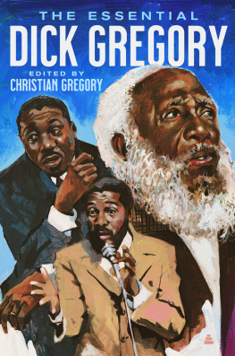 Dick Gregory - The Essential Dick Gregory