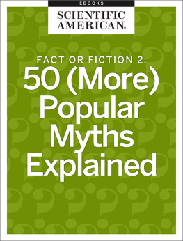 Scientific American Editors - Fact or Fiction 2: 50 (More) Popular Myths Explained