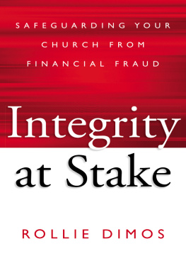 Rollie Neal Dimos - Integrity at Stake: Safeguarding Your Church from Financial Fraud