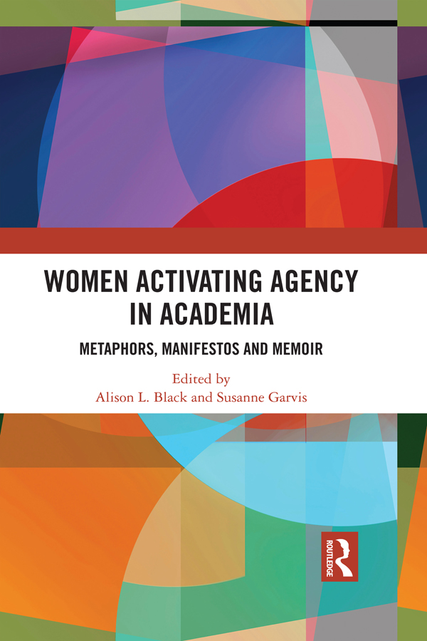 Women Activating Agency in Academia Women Activating Agency in Academia seeks - photo 1