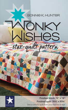 Bonnie K. Hunter - Wonky Wishes Star-Quilt Pattern
