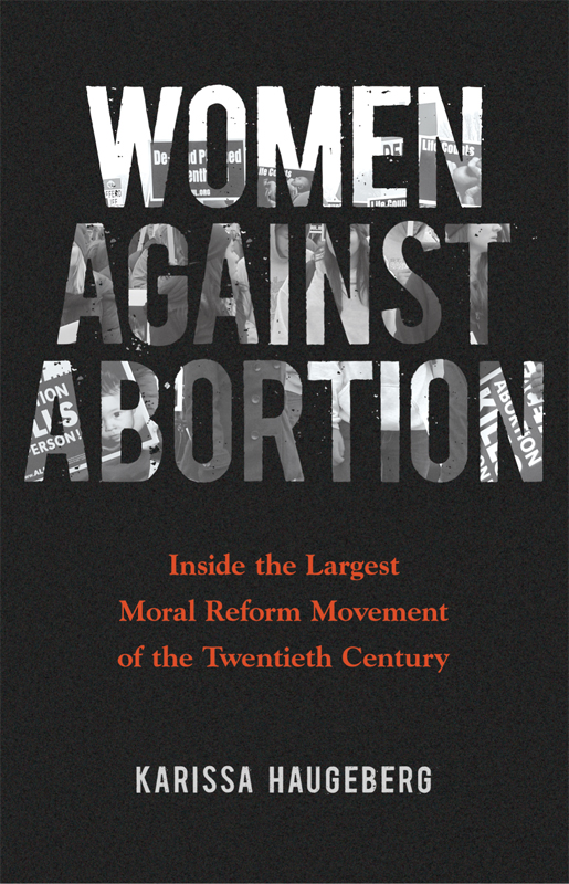 WOMEN AGAINST ABORTION WOMEN GENDER AND SEXUALITY IN AMERICAN HISTORY - photo 1