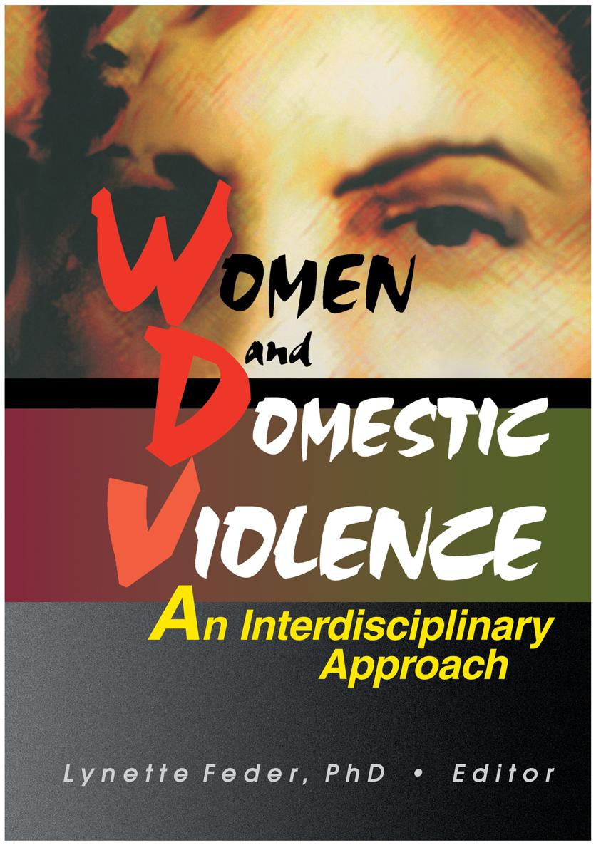 Women and Domestic Violence An Interdisciplinary Approach Women and Domestic - photo 1