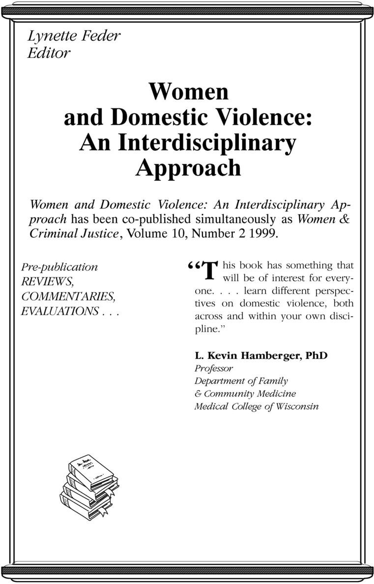 Women and Domestic Violence An Interdisciplinary Approach Women and Domestic - photo 2