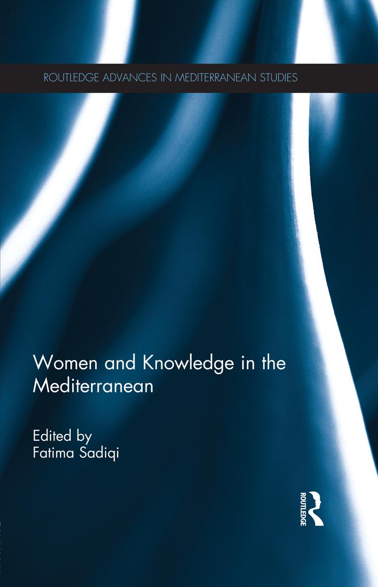 Women and Knowledge in the Mediterranean Women in the Mediterranean have helped - photo 1