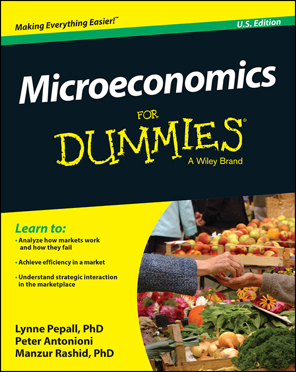 Microeconomics For Dummies US Edition Published by John Wiley Sons - photo 1