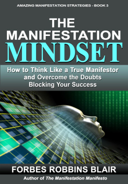 Forbes Robbins Blair The Manifestation Mindset