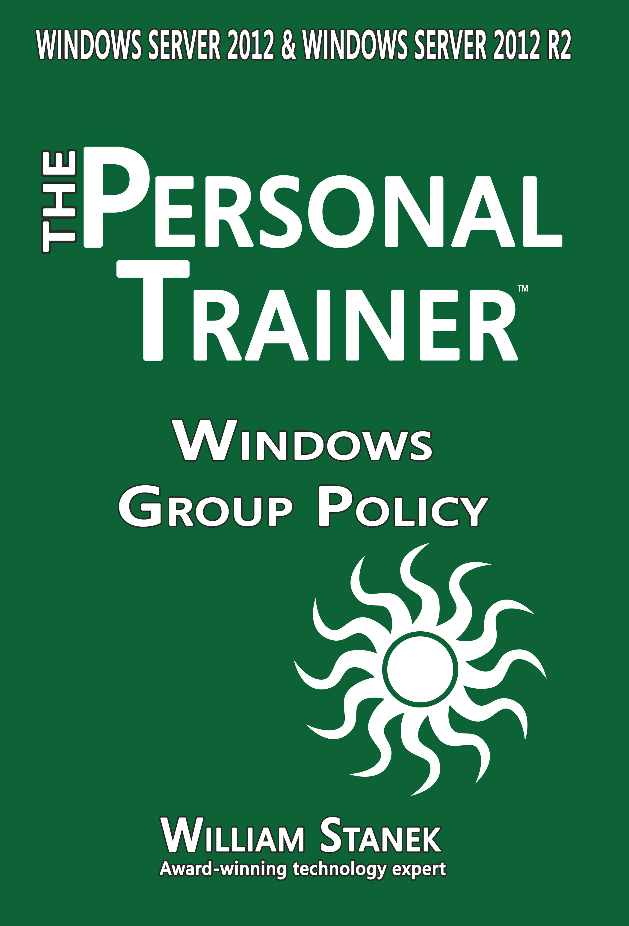 Windows Group Policy The Personal Trainer Windows Server 2012 Windows - photo 1