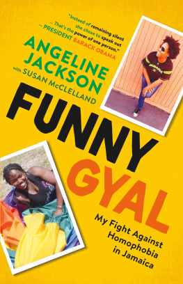 Angeline Jackson Funny Gyal: My Fight Against Homophobia in Jamaica