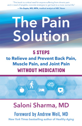 Saloni Sharma - The Pain Solution: 5 Steps to Relieve and Prevent Back Pain, Muscle Pain, and Joint Pain without Medication