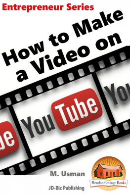 M. Usman - How to Make a Video on YouTube