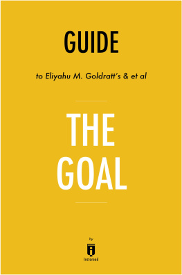 Instaread The Goal: A Process of Ongoing Improvement by Eliyahu M. Goldratt and Jeff Cox