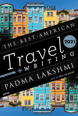 Padma Lakshmi - The Best American Travel Writing 2021